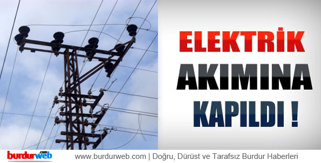 Elektrik Ak M Na Kap Ld Burdurweb Burdur Haber